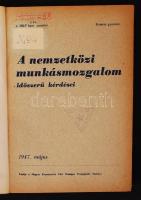 1947 A nemzetközi munkásmozgalom időszerű kérdései, az MKP havi szemléjének számai könyve kötve, kiadja a Magyar Kommunista Párt Országos Propaganda Osztálya