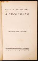 Machiavelli: A fejedelem. Dr. Rodolfo Mosca előszavával, olasz eredetiből fordította: Lányi Margit. Kartonált kötés, ráragasztva az eredeti címlappal, viseltes állapotban.
