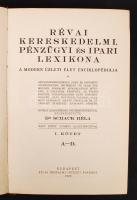 Schack Béla(szerk.): Révai kereskedelmi, pénzügyi és ipari lexikona I-IV. kötet. A modern üzleti éle...