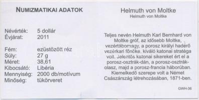 Libéria 2011. 5$ ezüstözött Cu "Nagy Hadvezérek / Helmuth von Moltke" T:PP Tanúsítvánnyal
...