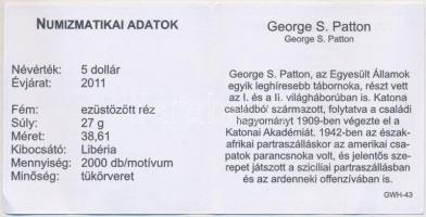 Libéria 2011. 5$ ezüstözött Cu "Nagy Hadvezérek / George S. Patton" T:PP Tanúsítvánnyal
Li...