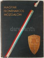 Mándoky Sándor és Faragó László: Magyar Frontharcos Mozgalom. Bp., 1938 Merkantil-Nyomda és az Országos Frontharcos Szövetség gondozásában, több ezer katona arcképével és életrajzával. Laza kötésben