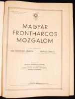 Mándoky Sándor és Faragó László: Magyar Frontharcos Mozgalom. Bp., 1938 Merkantil-Nyomda és az Orszá...