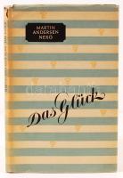 Martin Andersen Nexö: Das Glück Berlin, 1950 Dietz Verlag. Dedikált! / Signed , kiadói egészvászon kötésben védőborítóval / In full linen binding with cover