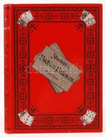 Illustriertes Buch der Patiencen. I. 60 Patience-Spiele. Breslau, no date, Kern's Verlag. Festett egészvászon kötésben. Sok illusztrációval. / In illustrated linen binding. With many illustrations