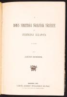 Jancsó Benedek: A román nemzetiségi törekvések története és jelenlegi állapota. II. kötet Budapest, 1899. Lampel Róbert (Wodianer F. ny.) 800 p. Félvászon kötésben