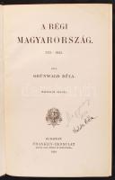 Grünwald Béla: A régi Magyarország 1711-1825. Bp., 1910. Franklin. XIV., 576 p.  Félvászon kötésben