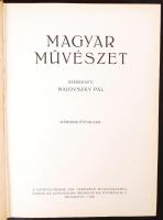 Magyar Művészet. 1926. II évf. A Szinyei Merse Pál Társaság művészeti folyóirata. Szerk. Majovszky Pál.  Több száz szövegközti és egész oldalas képpel illusztrálva. Korabeli félvászon kötésben