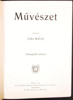 Lyka Károly(szerk.): Művészet, XI. évfolyam. Bp., 1912, Singer és Wolfner. Képekkel illusztrált, kiadói egészvászon kötés, jó állapotban. Egy lap kijár