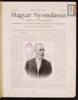 Magyar Nyomdászat. A könyv- és kőnyomtatás, a betüöntés és egyéb rokon szakmák havi közlönye. Szerk....
