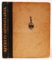 Ortutay Gyula: Székely népballadák. Buday György fametszeteivel. Budapest, 1935. Királyi Magyar Egye...