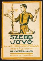 Kenyeres Lajos: Szebb jövő. Bp., 1942, Korda R.T. Kiadói papírkötés, gerince hiányos, szakadt, kopottas állapotban.