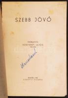 Kenyeres Lajos: Szebb jövő. Bp., 1942, Korda R.T. Kiadói papírkötés, gerince hiányos, szakadt, kopot...