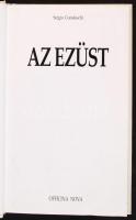 Coradeschi, Sergio: Az ezüst, Stílustörténeti kalauz az ókortól napjainkig. Bp., 1994, Officina Nova...
