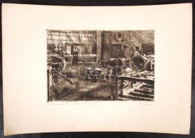 Hincz Gyula (1904-1986): Gyárban. Rézkarc, karton, jelzett, 19×28 cm