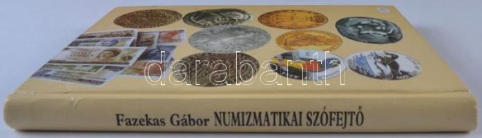 Fazekas Gábor: Numizmatikai szófejtő. Budapest 1998