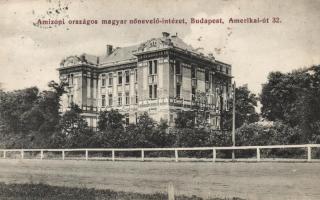 Budapest XIV. Amizoni nőnevelő intézet, Amerikai út 32. (Rb)