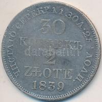 Lengyelország 1839MW 2Zl (30k) Ag T:3 Poland 1839MW 2 Zlote (30 Kopeks) Ag C:F