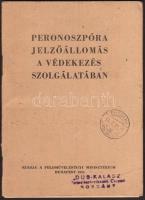 1954 Bp., Peronoszpóra jelzőállomás a védekezés szolgálatában, kiadja a Földművelésügyi Minisztérium, 48p