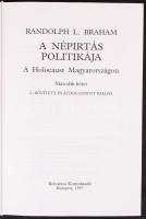 Randolph L. Braham: A népirtás politikája - A Holocaust Magyarországon I.-II. Bp., 1997 Belvárosi könyvkiadó. Eredeti papír védőborítóban, jó állapotban