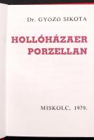 Dr. Győző Sikota: Hollóházaer Porzellan. Miskolc, 1979. Minikönyv, 158. sorszámozott kiadás, kereske...