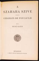 Bazin, René: A Szahara szíve. Bp., Szent István Társulat. Kiadói egészvászon kötés, kissé kopottas á...