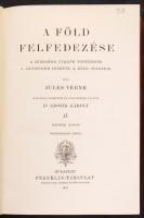Verne Gyula: A Föld felfedezése. A híresebb utazók története a legrégibb időktől a XVIII-ik századig...