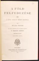 Verne Gyula: A Föld felfedezése. A híresebb utazók története a legrégibb időktől a XVIII-ik századig...
