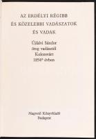 Az erdélyi régibb és kötzelebbi vadászatok és vadak Újfalvi Sándor öreg vadásztól Kolozsvárt 1854 év...