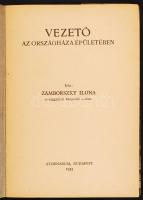 Zámborszky Ilona: Vezető az Országháza épületében Bp., 1935 Athenaeum