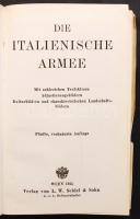die italienische Armee... Wien, 1915. L.W. Seidel. 160p térképekkel, táblákkal / with maps and full page tables + Uniform der italienische offiziere 8p.