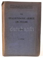 Die italienische Armee im Felde. Handbuch. "Darf über die Linie der vordersten Brigadekommandos nicht mitgenommen werden" Wien, 1917. Druck bei Reisser. Kézikönyv a fronton harcoló katonáknak, mellékletekkel és sokszorosított hadiparanccsal. (kötés egy helyen belül szétvált) / Handbook for the fighting soldiers with many illustrations and a copied military order. (binding somewhere parted, otherwise in good condition)