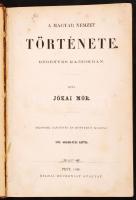 Jókai Mór: A Magyar nemzet története regényes rajzokban. XVII Geiger féle képpel. Pest, 1860. Heckenast