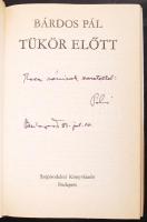 Bárdos Pál 3 db dedikált könyve: Tükör előtt, Az első évtized, Nyolc lány meg a sárkány.