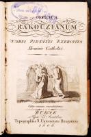 Officium Rakoczianum seu aria pietatis exercitia hominis catholici. Editio omnium emendatissima.
Bud...