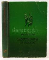 Bertóti István: Vadgazdálkodás és vadászat. Bp., 1956. Mezőgazdasági kiadó