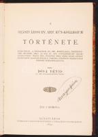 Dósa Dénes: A szászvárosi ev. ref. kún-kollégium története. Szászváros, 1897. Schuller testvérek. 210p. Korabeli félvászon kötésben