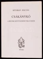 Sztáray Zoltán: Csákánykő - a recski kényszermunkatábor Bp., 1997. Püski. Könyvtári duplum