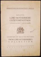 1938 Lord Rothermere gyűjteményének válogatott képeiből - exhibition of selected pictures from Lord Lothermere's collection. Bp., 1938. Néhány beragasztott újságcikkel