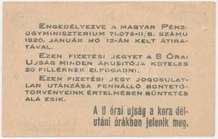 Budapest 1919. "8 Órai Újság" 20f T:I-