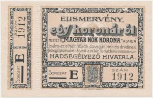 Budapest 1914-1919. "Magyar Nők Korona Alapja" 1K "E" szelvénnyel T:II-