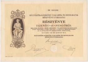 Bátaszék 1927. "Bátaszék-Sárközi Takarék és Hitelbank Részvénytársaság Bátaszéken" részvénye 15P-ről szelvényekkel, szárazpecséttel T:I-