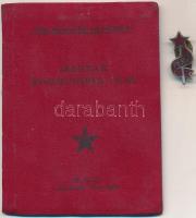 1945. "Magyar Kommunista Párt" gomblyuk jelvénye és tagsági könyve T:2