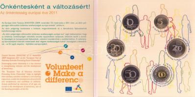 2011. 5Ft-200Ft "Az önkéntesség európai éve 2011" 6klf névértékből álló forgalmi éremszett T:PP