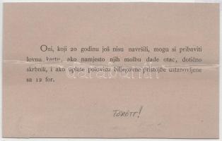 cca 1890 Horvát nyelvű kitöltetlen vadászjegy, középen törött /
faulty hunter card