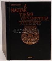 Huszka József: A magyar turáni ornamentika története. Bp., 1994, Nyers Csaba. Kiadói aranyozott műbőr kötés, rengeteg ábrával illusztrált, jó állapotban.