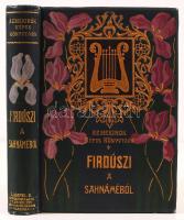 Firdúszi: A Sahnáméból. Feridún ás fiai.-Szijavus. Zál és Rudabé. Fordította és bevezetéssel ellátta Radó Antal. Bp., Lampel R. Könyvkereskedése. Kiadói aranyozott, festett egészvászon kötés (Leszik K. könyvkötő), festett lapszélek, illusztrált, jó állapotban.