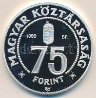 1999. 75Ft Ag "75 éves az MNB" T:PP