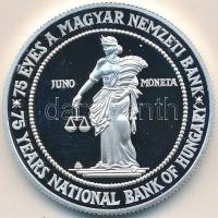 1999. 75Ft Ag "75 éves az MNB" T:PP