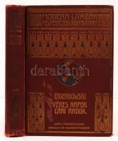 Ossendowski: Véres napok, cári rabok (From president to prison). Fordította Sajó Aladár. Bp., Franklin. Kiadói aranyozott egészvászon kötés, gerincnél kissé szakadt, kopottas állapotban.